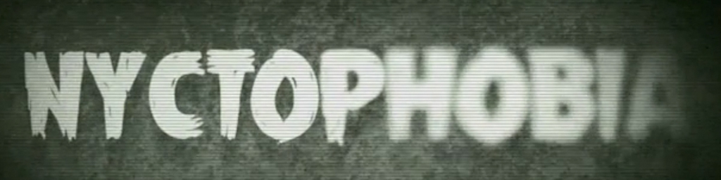 nyctophobia